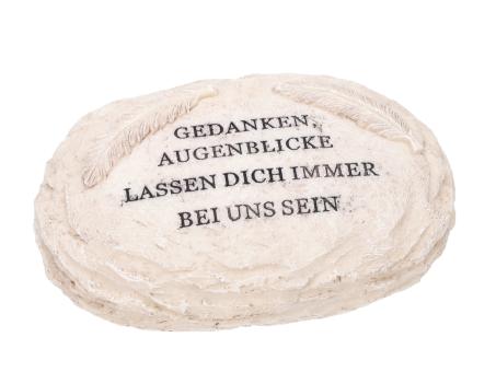 Stein zum Legen mit Spruch - GEDANKEN, AUGENBLICKE LASSEN DICH IMMER BEI UNS SEIN  B18,5 T13 H6cm