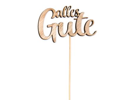 Stecker Holz "alles Gute" B8 H5 Stab 20cm B8 H5 Stab 20cm