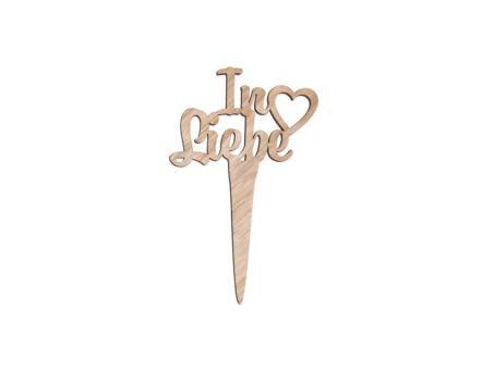 Stecker Holz "In Liebe" B10 H6,5 Stecker H9,5cm B10 H6,5/16cm